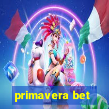 primavera bet